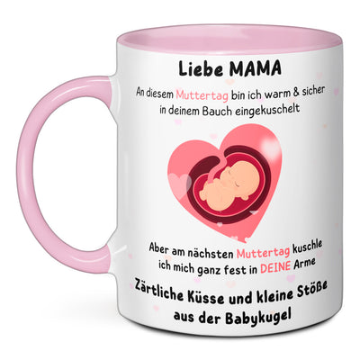 Tasse - Liebe Mama an diesem Muttertag bin ich in deinem Bauch