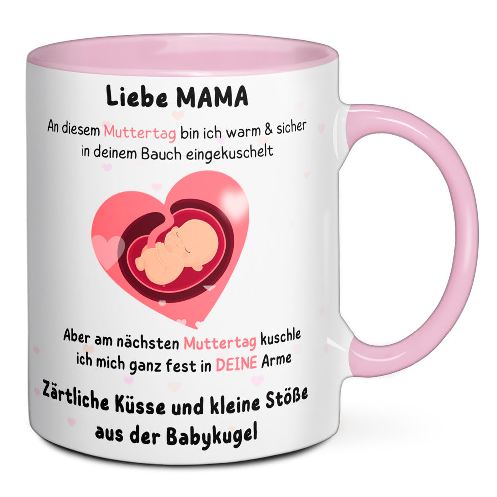 Tasse - Liebe Mama an diesem Muttertag bin ich in deinem Bauch