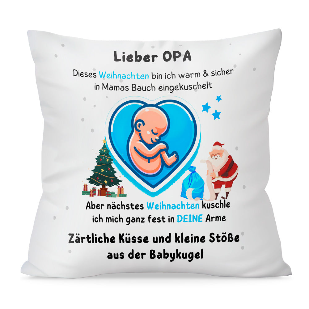 Kissen - Lieber Opa dieses Weihnachten bin ich in Mamas Bauch