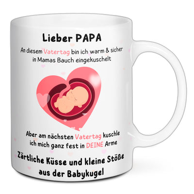 Tasse - Lieber Papa an diesem Vatertag bin ich in Mamas Bauch