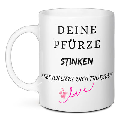 Tasse - Deine Pfürze stinken