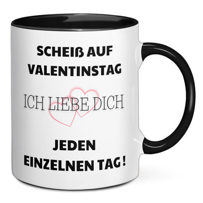 Tasse - Scheiß auf Valentinstag