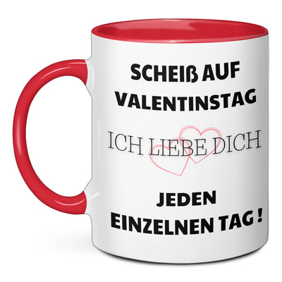 Tasse - Scheiß auf Valentinstag